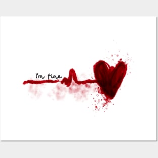 i'm fine heartbeat Posters and Art